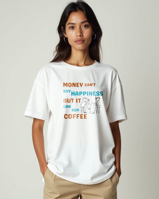 “Caffeine > Happiness” – Chill Coffee Oversized Tee"